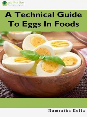 cover image of A Technical Guide to Eggs in Foods